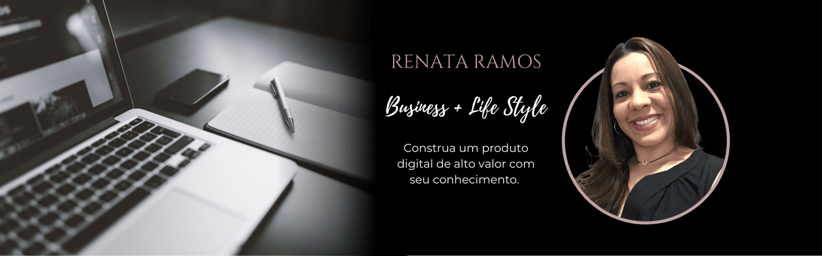 Renata Ramos – Negócios Digitais