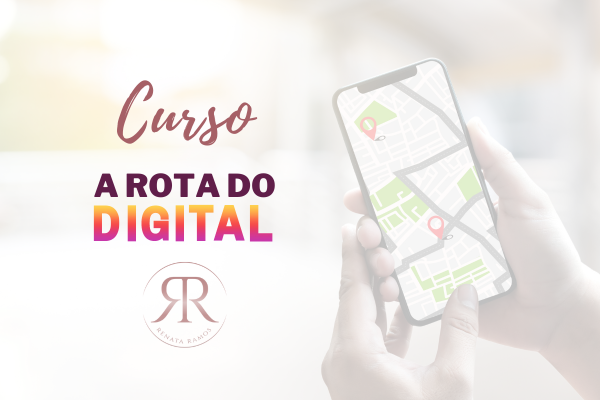 A Rota do Digital